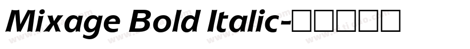 Mixage Bold Italic字体转换